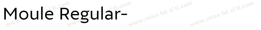 Moule Regular字体转换